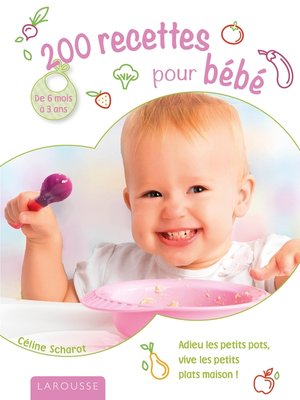 cover image of 200 recettes pour bébé